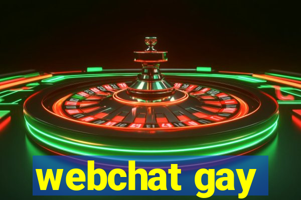 webchat gay